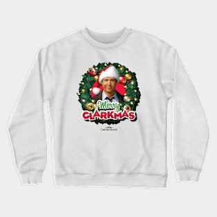 Merry clarkmas Christmas Vacation Chevy Chase Crewneck Sweatshirt